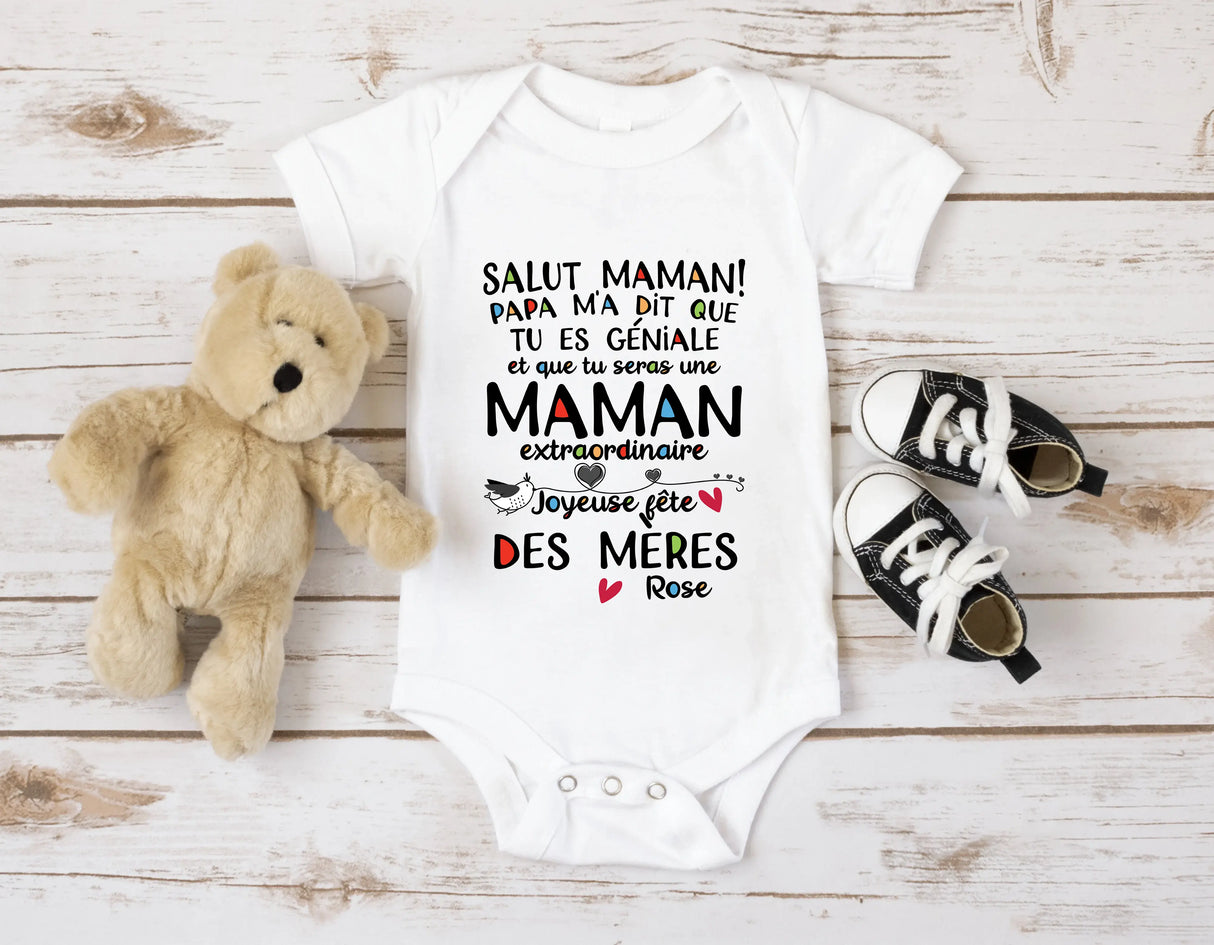Lebonshirt® Body Bébé Personnalisé 100% Coton Bio - Papa M'a Dit Que Tu Es Géniale Et Que Tu Seras Une Maman Extraordinaire - L280423S01 Blanc