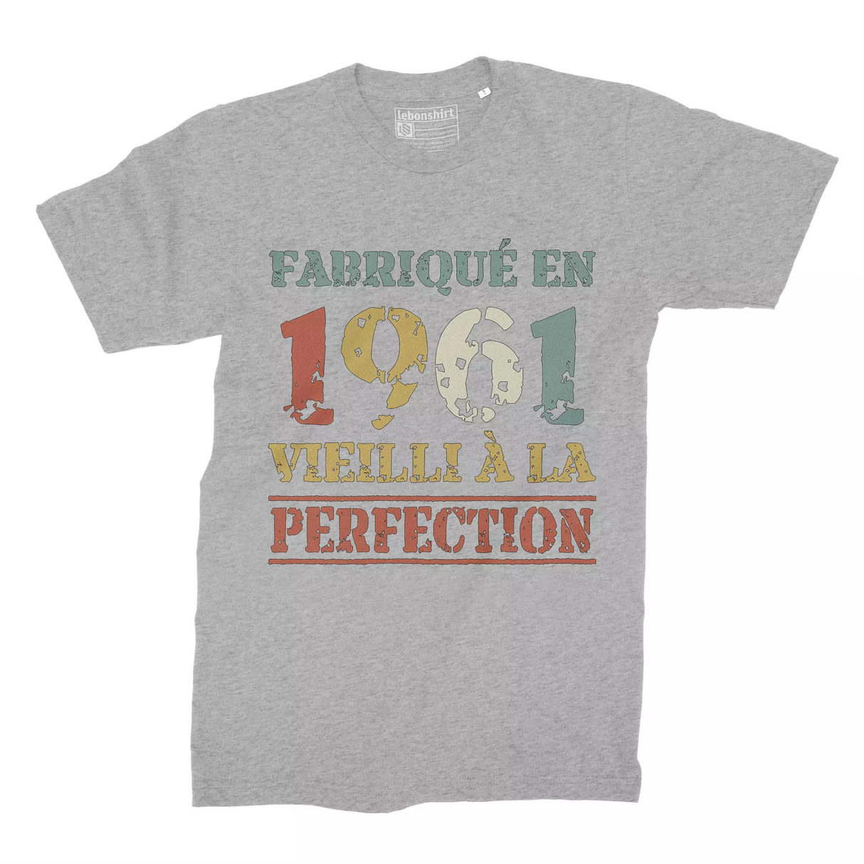 Lebonshirt T-shirt Premium Homme, Cadeau Aniversaire 1961 Fabriqué En 1961 Vieilli A La Perfection Gris