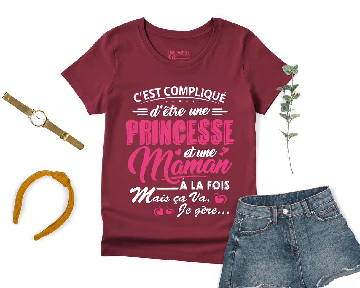 Lebonshirt® T-shirt Premium Femme Coton Bio - C'est Compliqué D'être Une Princesse Et Une Maman - L060522S22 - Bordeaux