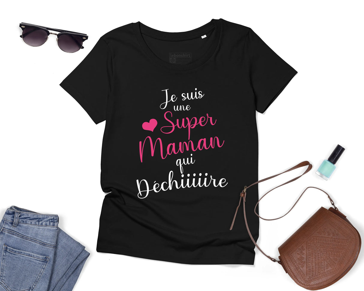 Lebonshirt® T-shirt Premium Femme Coton Bio - Je Suis Une Super Maman Qui Déchire, Cadeau Fête Des Mères - L060522S20 - Noir