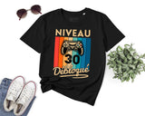 T-shirt Homme Niveau 30 Débloqué - Cadeau Parfait Anniversaire 30 Ans - L240522S01_30 Noir