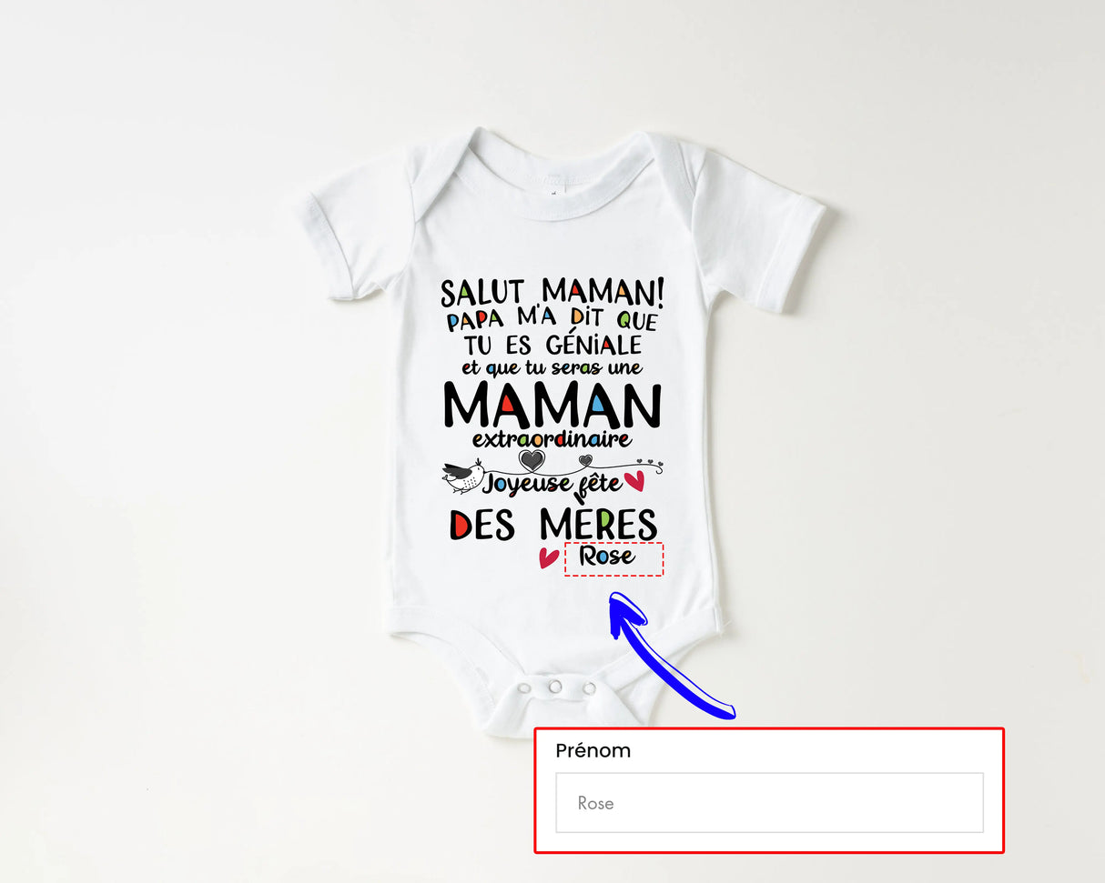 Lebonshirt® Body Bébé Personnalisé 100% Coton Bio - Papa M'a Dit Que Tu Es Géniale Et Que Tu Seras Une Maman Extraordinaire - L280423S01 Personnaliser Prénom