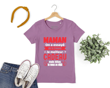 Lebonshirt® T-shirt Premium Femme Coton Bio - Maman, On A Essayé De Te Trouver Le Meilleur Cadeau Mais Tu Nous As Déjà - L240422S31 Lanvande