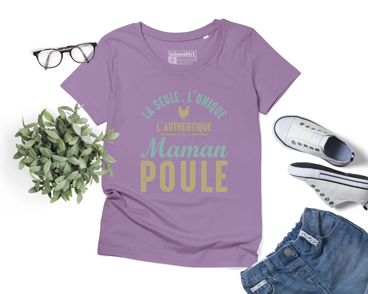 Lebonshirt® T-shirt Premium Femme En Coton Bio - Cadeau Original Anniversaire Maman, Fête Des Mères, La Seule, L'unique, L'Authentique Maman Poule - L170522S28 Lavande