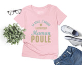 Lebonshirt® T-shirt Premium Femme En Coton Bio - Cadeau Original Anniversaire Maman, Fête Des Mères, La Seule, L'unique, L'Authentique Maman Poule - L170522S28 Rose