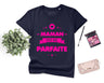 Lebonshirt® T-shirt Premium Femme En Coton Bio - T-shirt Anniversaire Maman, Maman Plus Que Parfaite, Cadeau Original Fête Des Mères - L130522S22