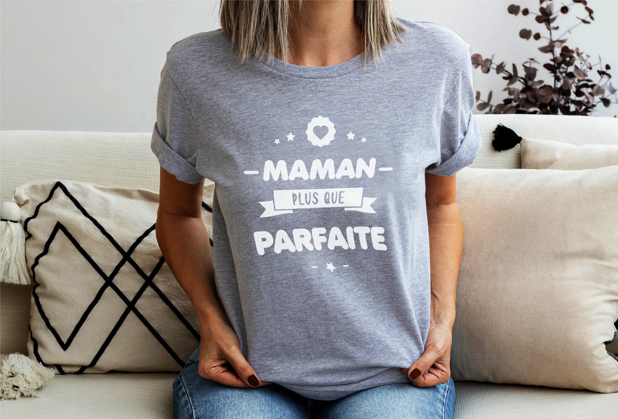 Lebonshirt® T-shirt Premium Femme En Coton Bio - T-shirt Anniversaire Maman, Maman Plus Que Parfaite, Cadeau Original Fête Des Mères - L130522S22