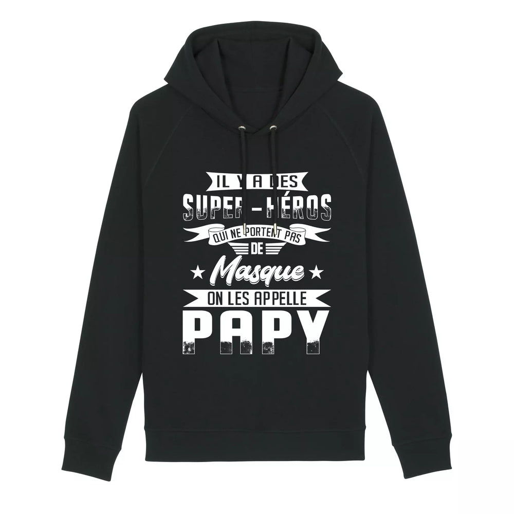 Sweat À Capuche BIO - Papy - Super Héro Qui Ne Porte Pas De Masque, Cadeau Papy - L300522S36