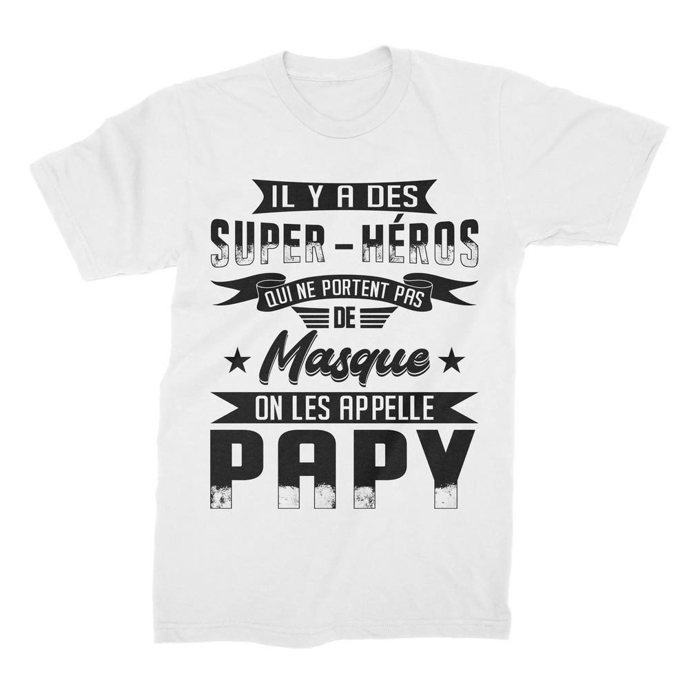 T-shirt Homme Papy - Super Héros Qui Ne Portent Pas De Masque - L300522S36