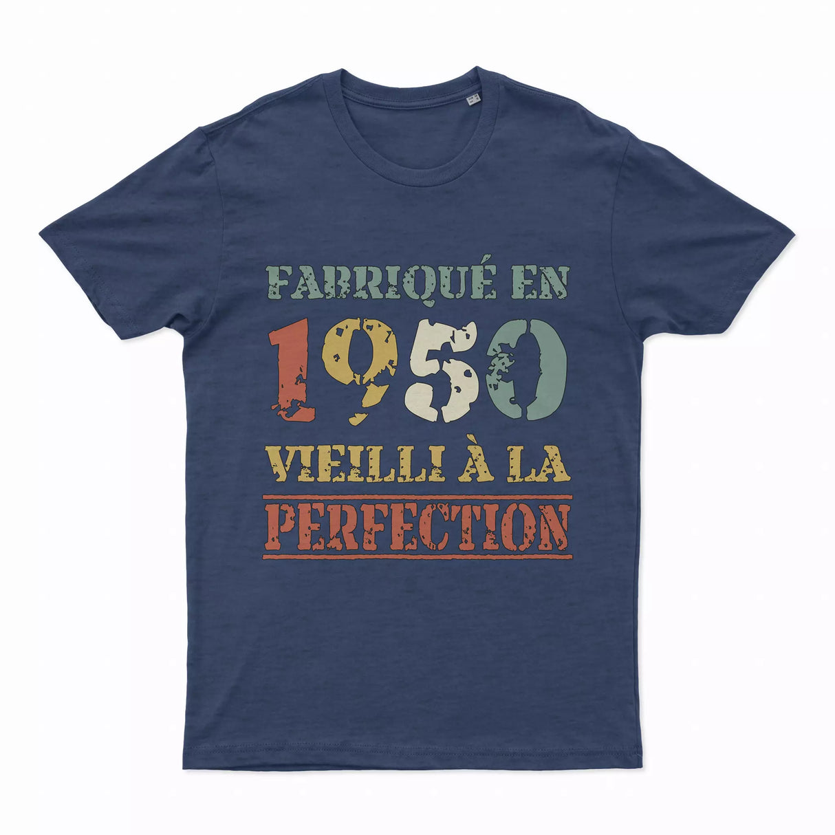 Lebonshirt T-shirt Premium Homme, Cadeau Aniversaire 1950 Fabriqué En 1950 Vieilli A La Perfection Indigo