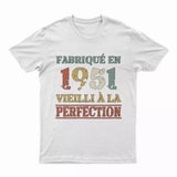 Lebonshirt T-shirt Premium Homme, Cadeau Aniversaire 1951 Fabriqué En 1951 Vieilli A La Perfection Blanc