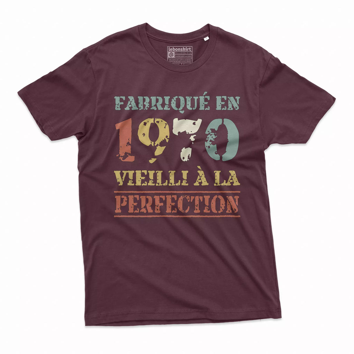 Lebonshirt T-shirt Premium Homme, Cadeau Aniversaire 1970 Fabriqué En 1970 Vieilli A La Perfection Bordeaux