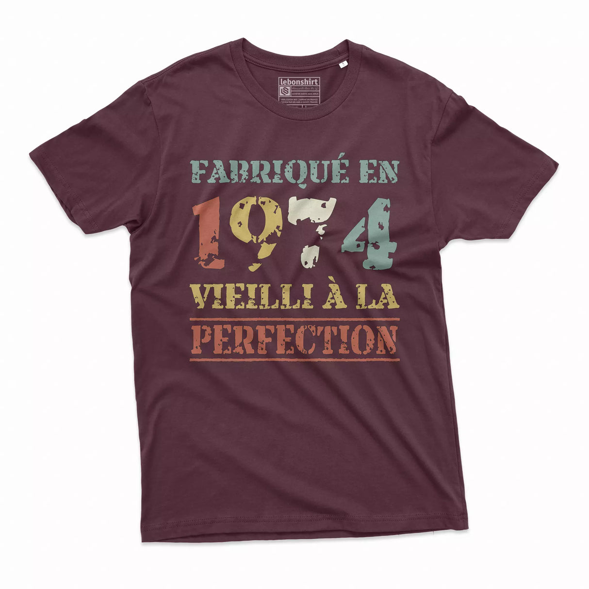 Lebonshirt T-shirt Premium Homme, Cadeau Aniversaire 1974 Fabriqué En 1974 Vieilli A La Perfection Bordeaux