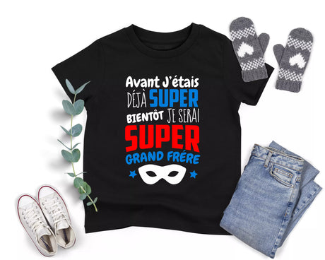 Lebonshirt® T-shirt Premium Enfant 100% Coton Bio - Avant J'étais Déjà Super, Bientôt Je Serai Super Grand Frère - L270422S18 - Noir