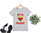 Lebonshirt® T-shirt Premium Femme Coton Bio - Je Suis Maman, Et Vous, Quel Est Votre Super Pouvoir, Cadeau Super Maman - L060522S21 - Gris