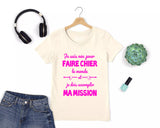 Lebonshirt® T-shirt Premium Femme Coton Bio - Je Suis Née Pour Faire Chier Le Monde, Je Dois Accomplir Ma Mission, Cadeau Humour Pour Femme - L270423S23 - Naturel