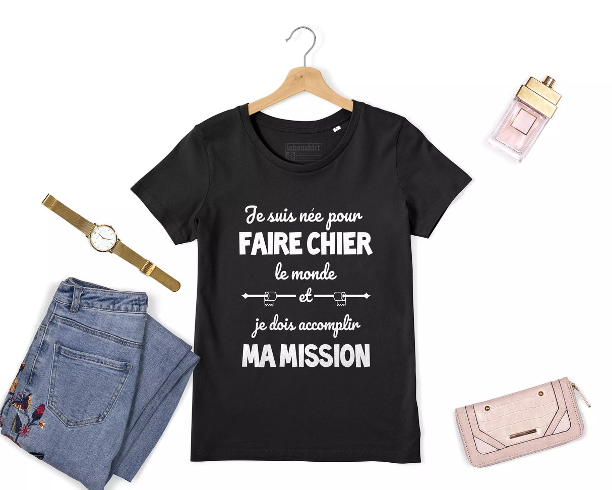 Lebonshirt® T-shirt Premium Femme Coton Bio - Je Suis Née Pour