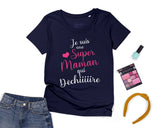 Lebonshirt® T-shirt Premium Femme Coton Bio - Je Suis Une Super Maman Qui Déchire, Cadeau Fête Des Mères - L060522S20 - Marine