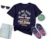 Lebonshirt® T-shirt Premium Homme Coton Bio - Je Ne Suis Pas Un Beau Papa, Je Suis Un Papa Bonus - Cadeau Humour Pour Beau Papa - L290422S14 - Marine