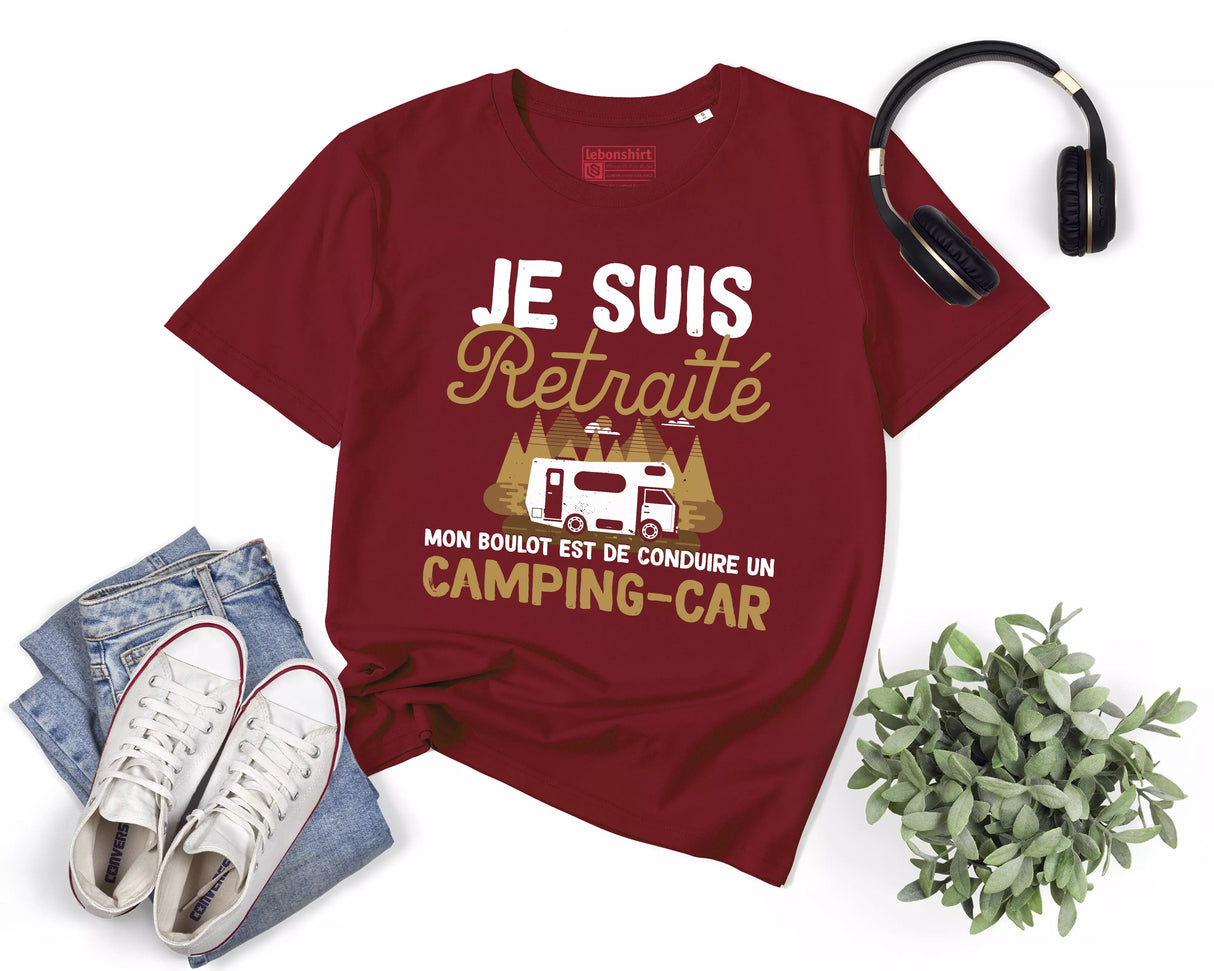 Lebonshirt® T-shirt Premium Homme Coton Bio - Je Suis Retraité - Mon Boulot Est De Conduire Un Camping Car - L270423S25 - Bordeaux