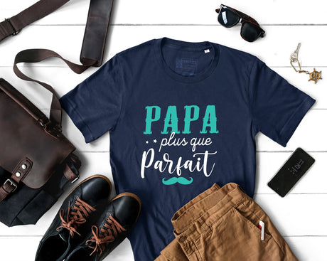 Lebonshirt® T-shirt Premium Homme Coton Bio - Papa Plus Que Parfait, Cadeau Idéal Fête Des Pères - L130522S18 Marine